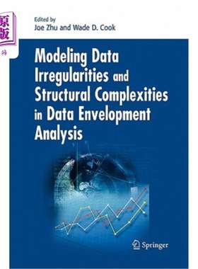 海外直订Modeling Data Irregularities and Structural Complexities in Data Envelopment Ana 数据包络分析中的数据不规则