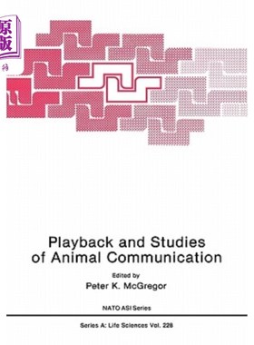 海外直订Playback and Studies of Animal Communication 动物交流的回放与研究