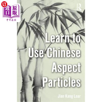 海外直订Learn to Use Chinese Aspect Particles 学习使用汉语的时态助词