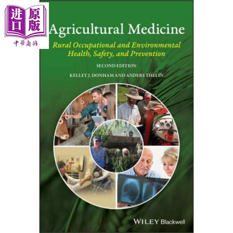 现货 农业医药 卫生专业的职业与环境健康 第2版 Agricultural Medicine 英文原版 Kelley Donham【中商原版】Wiley