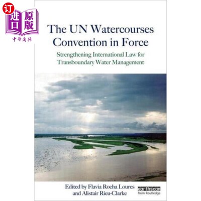 海外直订UN Watercourses Convention in Force 生效的联合国水道公约