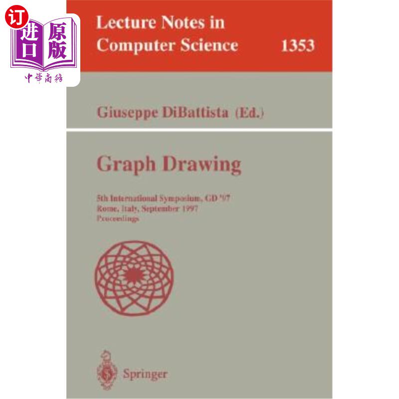 海外直订Graph Drawing: 5th International Symposium, GD '97, Rome, Italy, September 18-20 制图:第五届国际研讨会，GD