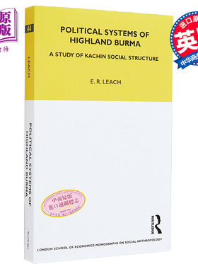 现货 缅甸高原政治制度 克钦社会结构研究 Political Systems of Highland Burma 英文原版 Edmund Ronald Leach【中商原版】
