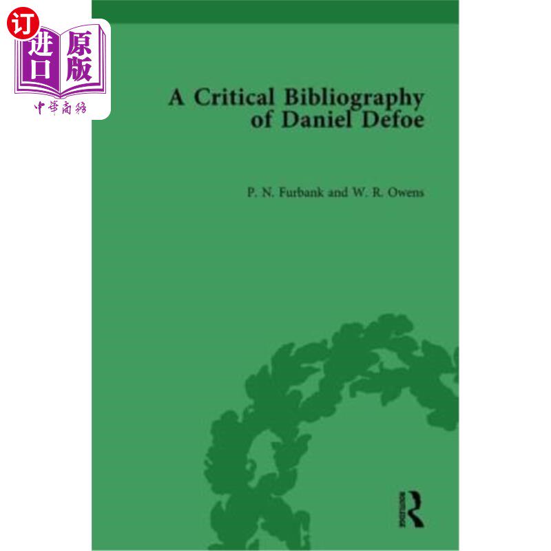 海外直订A Critical Bibliography of Daniel Defoe 丹尼尔·笛福的评论书目