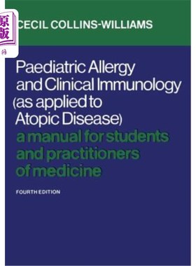 海外直订医药图书Paediatric Allergy and Clinical Immunology (As Applied to Atopic Disease): A Man 儿科过敏和临床免疫