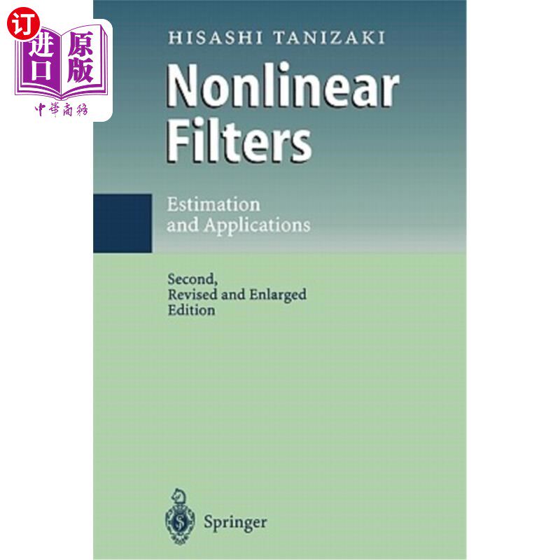 海外直订Nonlinear Filters: Estimation and Applications 非线性滤波器的估计与应用
