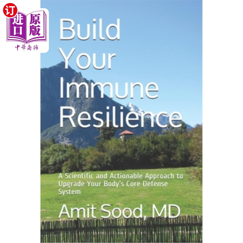 海外直订医药图书Build Your Immune Resilience: A Scientific and Actionable Approach to Upgrade Yo 建立你的免疫弹性：