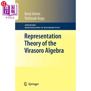 海外直订Representation Theory of the Virasoro Algebra Virasoro代数的表示理论