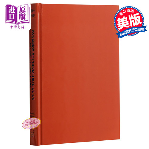 现货 Dynamics  of Polymeric Liquid,Volume Two Kinetic Theory 英文原版 聚合物液体动力学 卷2 动力学理论 第2版【中商原版】