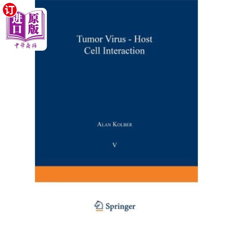 海外直订医药图书Tumor Virus-Host Cell Interaction 肿瘤病毒与宿主细胞的相互作用