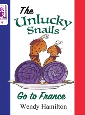 海外直订The Unlucky Snails go to France