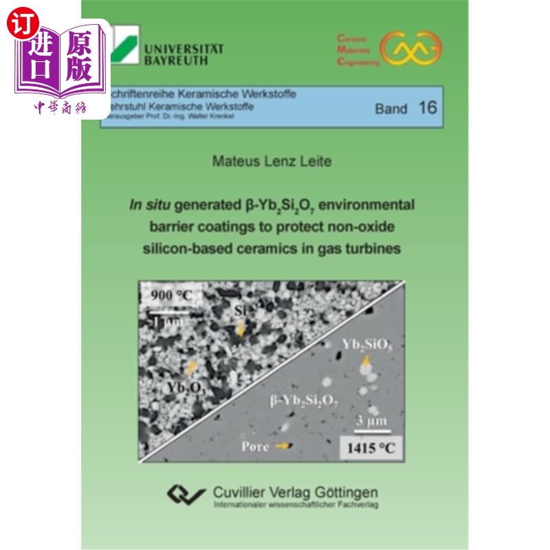海外直订In situ generated ?-Yb₂Si₂O₇ environmental barrier coatings to 原位生成的 α-Yb