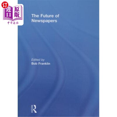 海外直订The Future of Newspapers 报纸的未来