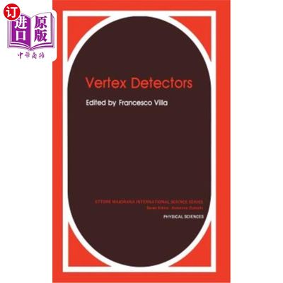 海外直订Vertex Detectors (Ettore Majorana International Science Series: Physical Science 顶点探测器(Etto