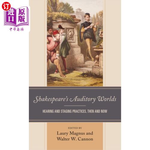 海外直订Shakespeare's Auditory Worlds 莎士比亚的听觉世界