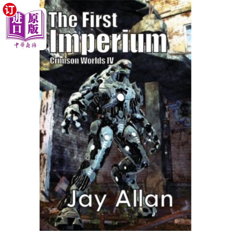 海外直订The First Imperium: Crimson Worlds IV 第一帝国:绯红世界IV