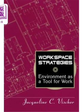 海外直订Workspace Strategies: Environment as a Tool for Work 工作空间策略：作为工作工具的环境