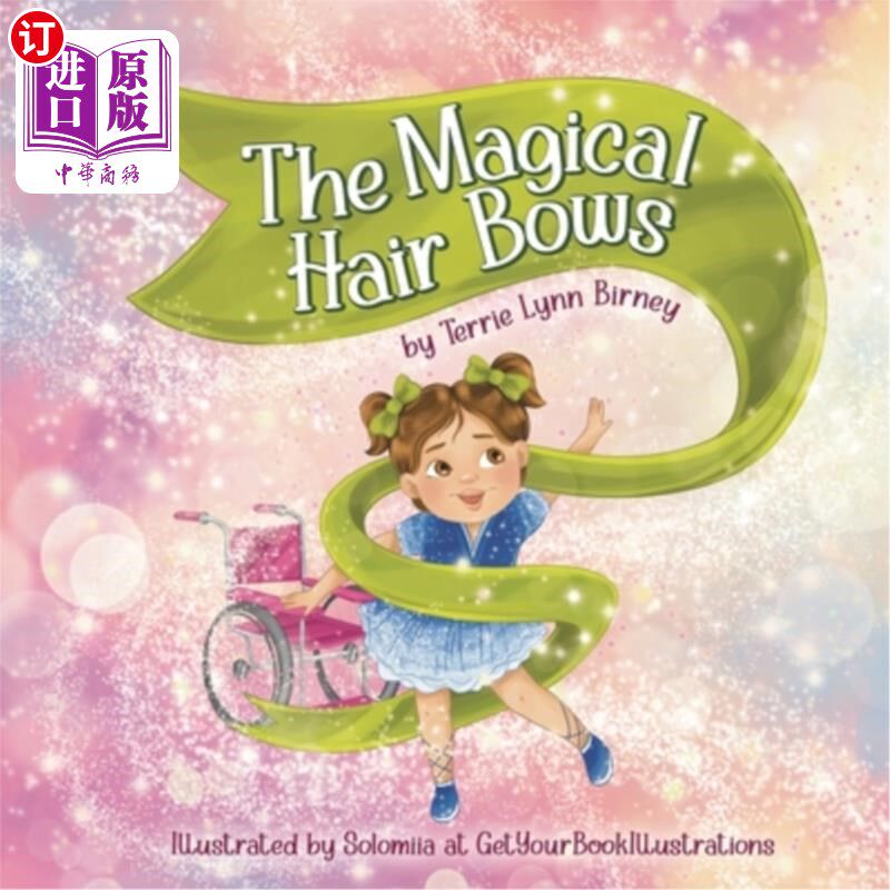 海外直订The Magical Hair Bows 神奇的蝴蝶结