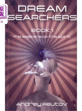 海外直订Dream Searchers: The Seekers of the Spirit 梦想探索者：精神的探索者