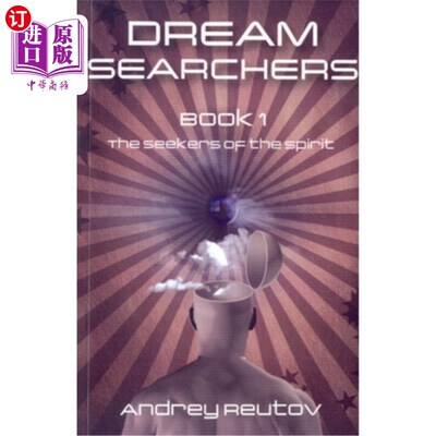 海外直订Dream Searchers: The Seekers of the Spirit 梦想探索者：精神的探索者