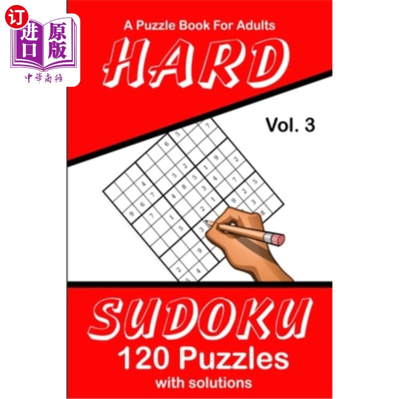 海外直订Hard Sudoku Vol. 3 A Puzzle Book For Adults: 120 Puzzles With Solutions 硬数独第三卷成人益智书：120个谜题及