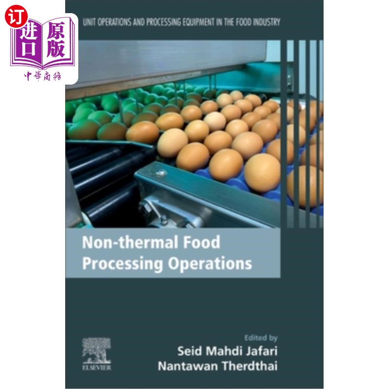 海外直订Non-Thermal Food Processing Operations: Unit Operations and Processing Equipment 非热食品加工操作:食品工业
