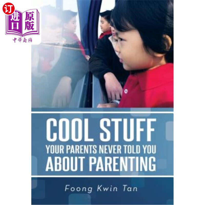 海外直订Cool Stuff Your Parents Never Told You about Parenting 父母从未告诉过你的关于为人父母的酷事