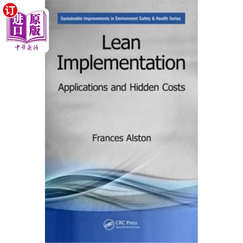 海外直订Lean Implementation: Applications and Hidden Costs 精益实施:应用和隐藏成本