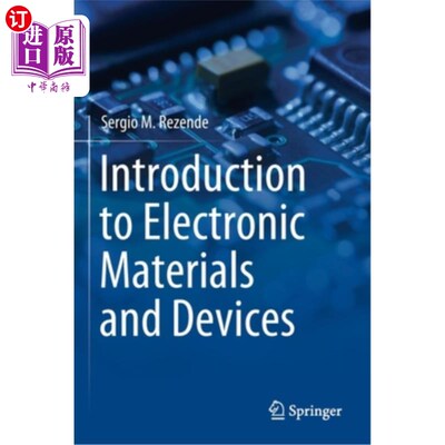 海外直订Introduction to Electronic Materials and Devices 电子材料与器件概论“，