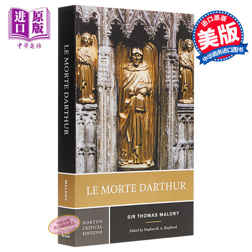 亚瑟王之死 诺顿文学解读系列 托马斯 马洛礼 英文原版 Norton Critical Editions Le Morte Darthur Thomas Malory【中商原?