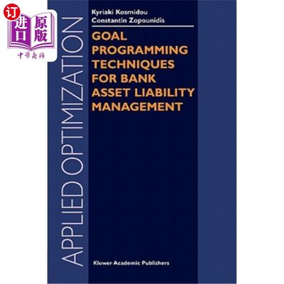 海外直订Goal Programming Techniques for Bank Asset Liability Management 银行资产负债管理目标规划技术