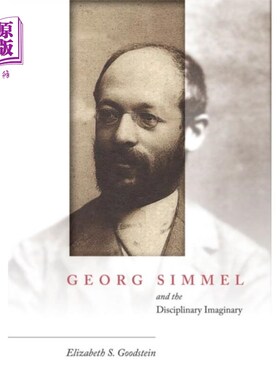 海外直订Georg Simmel and the Disciplinary Imaginary 乔治·西美尔和学科想象