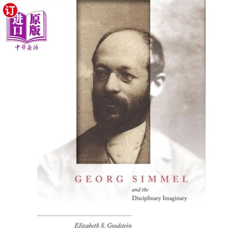 海外直订Georg Simmel and the Disciplinary Imaginary 乔治·西美尔和学科想象