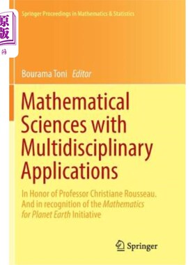 海外直订Mathematical Sciences with Multidisciplinary Applications: In Honor of Professor 数学科学与多学科应用:纪念