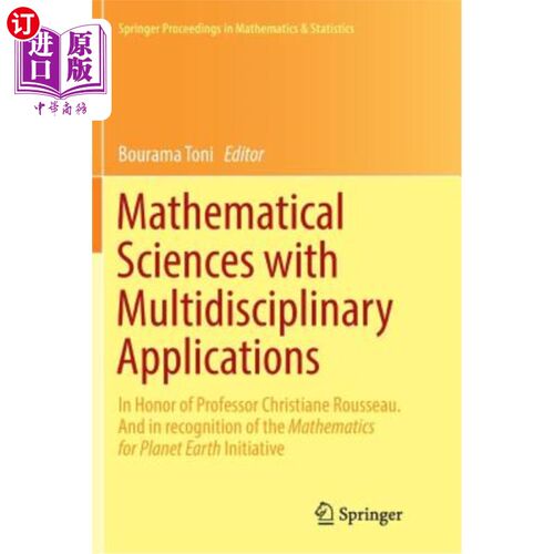 海外直订Mathematical Sciences with Multidisciplinary Applications: In Honor of Professor 数学科学与多学科应用:纪念