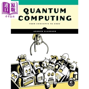 Glassner Quantum 中商原版 科学技术 计算机与数据 Andrew 英文原版 Computing 量子计算 预售