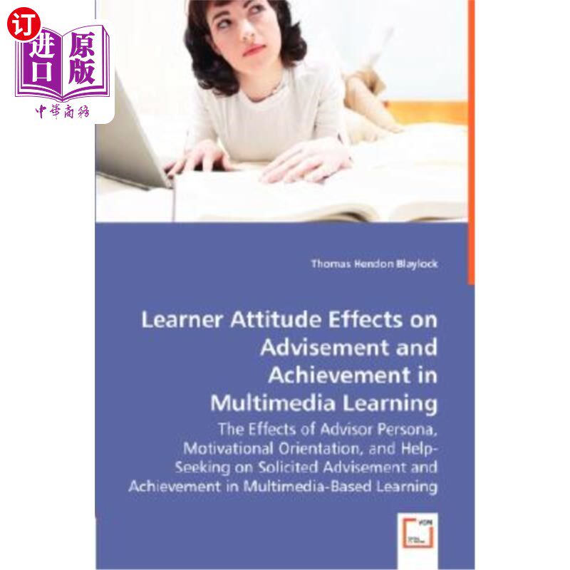 海外直订Learner Attitude Effects on Advisement and Achievement in - The Effects of Advis 学习者态度对咨询和成就的影
