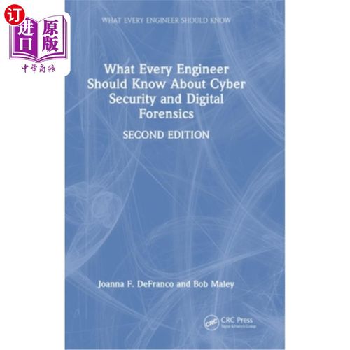 海外直订What Every Engineer Should Know About Cyber Security and Digital Forensics 关于安全和数字取证，每个工程