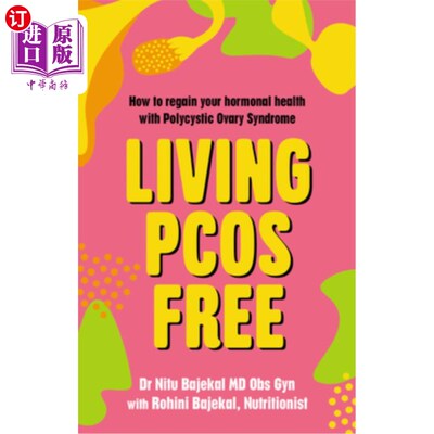 海外直订医药图书Living Pcos Free: How to Regain Your Hormonal Health with Polycystic Ovarian Syn 活多囊卵巢免费:如
