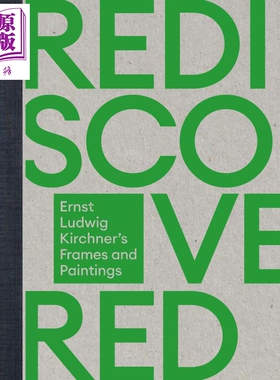 Rediscovered & Reunited 进口艺术 重新发现与重聚：恩斯特路德维希基的画框和画作【中商原版】
