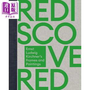 Rediscovered & Reunited 进口艺术 重新发现与重聚：恩斯特路德维希基的画框和画作【中商原版】