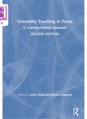 海外直订University Teaching in Focus: A Learning-Centred Approach 聚焦式大学教学:以学习为中心的教学方法