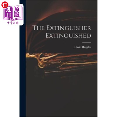 海外直订The Extinguisher Extinguished 灭火器熄灭
