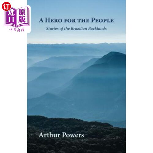 海外直订A Hero for the People: Stories of the Brazilian Backlands 《人民英雄:巴西内陆的故事