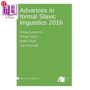 海外直订Advances in formal Slavic linguistics 2016 正式斯拉夫语语言学进展2016