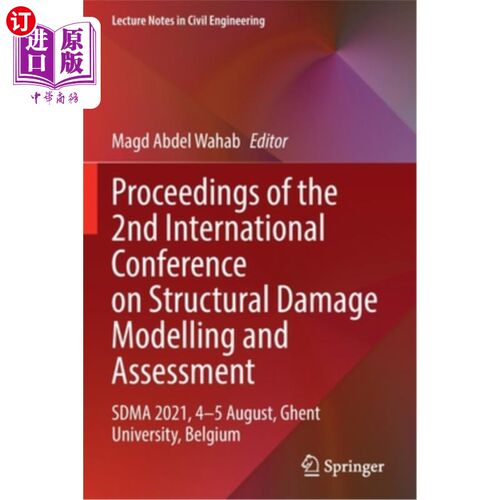 海外直订Proceedings of the 2nd International Conference on Structural Damage Modelling a 第二届结构损伤建模和评估国
