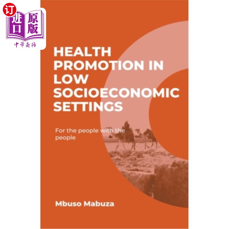 海外直订医药图书Health Promotion In Low Socioeconomic Settings 在低社会经济环境中促进健康