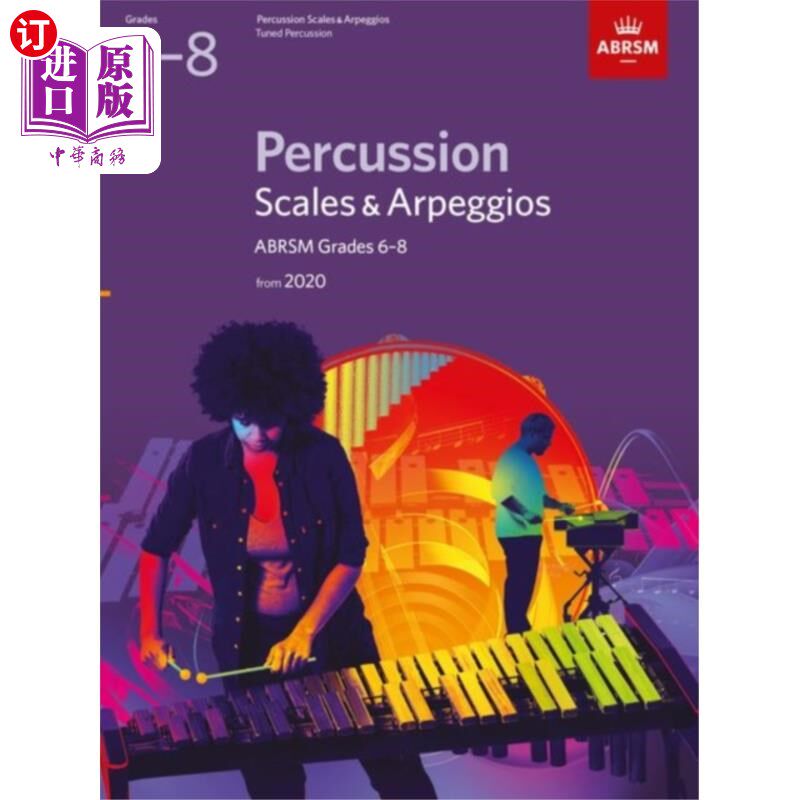海外直订Percussion Scales & Arpeggios, ABRSM Grades 6-8 打击音阶和琶音，ABRSM 6-8级