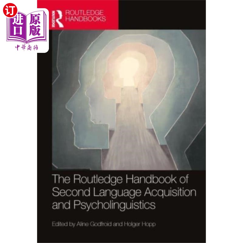 海外直订Routledge Handbook of Second Language Acquisitio... 劳特利奇第二语言习得与心理语言学手册