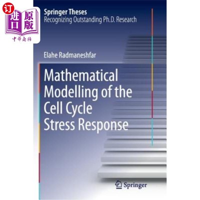 海外直订Mathematical Modelling of the Cell Cycle Stress Response 细胞周期应激反应的数学模型